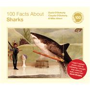 100 Facts About Sharks