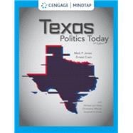 MindTap for Jones/Maxwell/Crain/Davis/Wlezien/Flores' Texas Politics Today, 19th Edition [Instant Access], 1 term