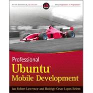 Professional Ubuntu<sup>®</sup> Mobile Development