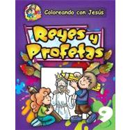 Reyes y profetas / Kings and Prophets