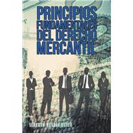 Principios Fundamentales Del Derecho Mercantil