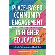 Place-based Community Engagement in Higher Education