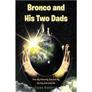 Bronco and His Two Dads book cover, ISBN 9781685266769