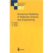 Numerical Modeling in Materials Science and Engineering