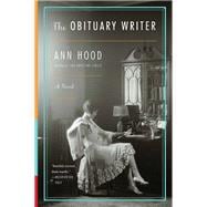 The Obituary Writer A Novel