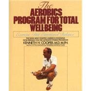 Aerobics Program For Total Well-Being Exercise, Diet , And Emotional Balance