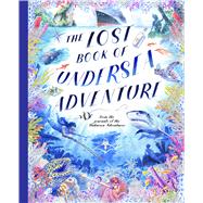 The Lost Book of Undersea Adventure