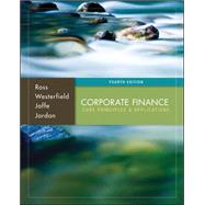 Corporate Finance: Core Principles and Applications with Connect Plus