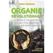 The Organic Revolutionary