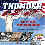 Thunder and Glory The 25 Most Memorable Races in Winston Cup History,9781572436770