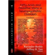 Fatty Acids and Oxidative Stress in Neuropsychiatric Disorders