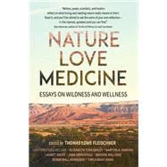 Nature, Love, Medicine