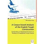 A Corpus-based Analysis of the English Tough Construction