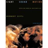 Sight, Sound, Motion : Applied Media Aesthetics