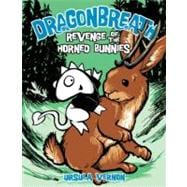 Dragonbreath #6 Revenge of the Horned Bunnies