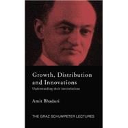 Growth, Distribution and Innovations