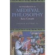 An Introduction to Medieval Philosophy Basic Concepts