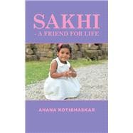 Sakhi - a Friend for Life