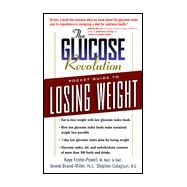 The Glucose Revolution Pocket Guide to Losing Weight