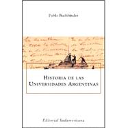 Historia de las universidades argentinas / History of Universities of Argentina