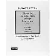 Answer Key for Spanish Composition Through Literature