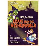 Fred & Anthony's Escape from the Netherworld