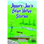 Jiggery-jee's Eden Valley Stories