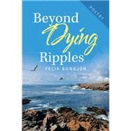Beyond Dying Ripples