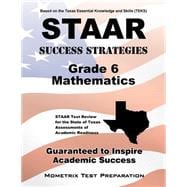 Staar Success Strategies Grade 6 Mathematics