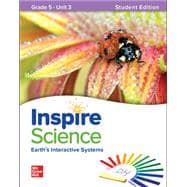 Inspire Science: Grade 5, Student Edition, Unit 3