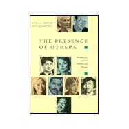 The Presence of Others Readings for Critical Thinking and Writing: Readings for Critical Thinking and Writing