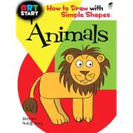 ART START Animals How to Draw with Simple Shapes