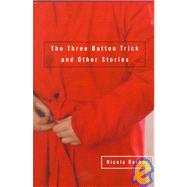 The 3 Button Trick and Other Stories