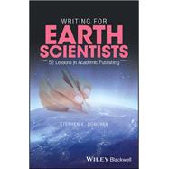 Writing for Earth Scientists 52 Lessons in Academic Publishing