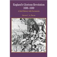 England's Glorious Revolution 1688-1689