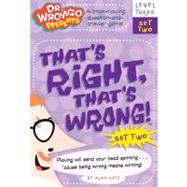 That's Right, That's Wrong!: Level Three, Set Two