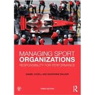 Managing Sport Organizations: Responsibility for Performance