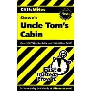CliffsNotes on Stowe's Uncle Tom's Cabin