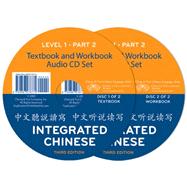Integrated Chinese, Level 1 Part 2 Audio CDs (Ind.), 3rd Edition