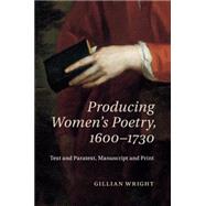 Producing Women's Poetry 1600-1730
