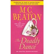 The Deadly Dance An Agatha Raisin Mystery
