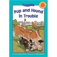 Pup And Hound In Trouble