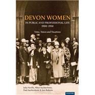 Devon Women in Public and Professional Life, 1900-1950