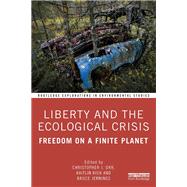 Liberty and the Ecological Crisis