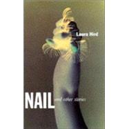 Nail and Other Stories
