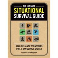 The Ultimate Situational Survival Guide
