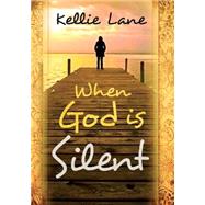 When God Is Silent