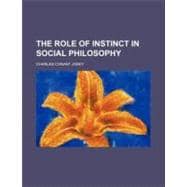 The Role of Instinct in Social Philosophy