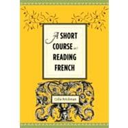 A Short Course in Reading French