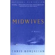 Midwives A Novel